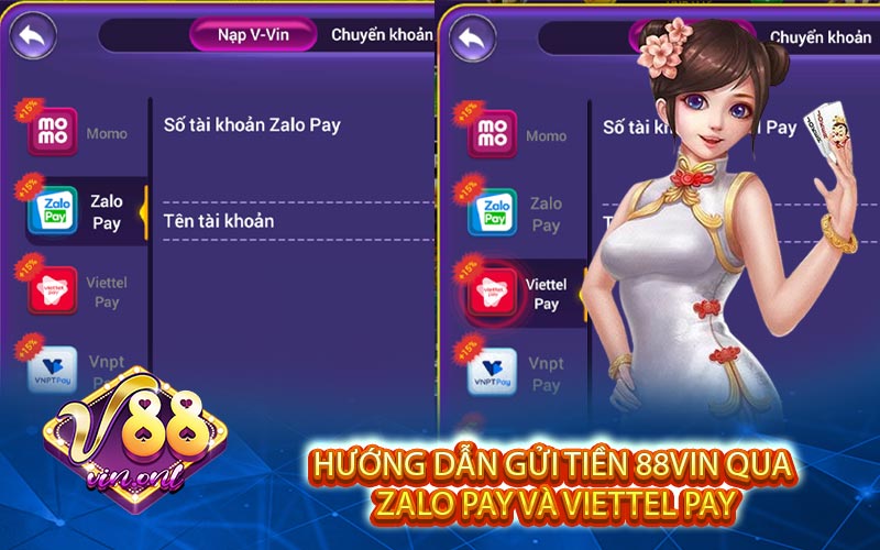 Hướng Dẫn Gửi Tiền 88VIN Qua Zalo Pay Và Viettel Pay