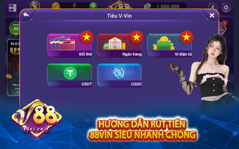 Hướng Dẫn Rút Tiền 88VIN Siêu Nhanh Chóng