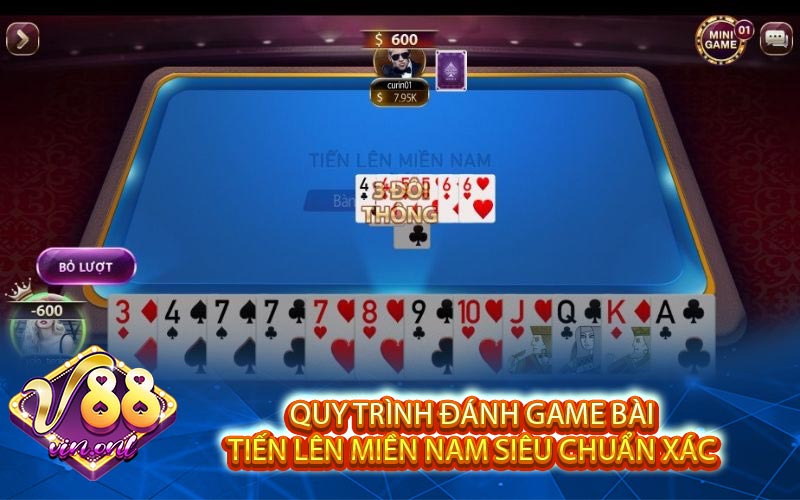 Quy trinh danh game bai Tien Len Mien Nam sieu chuan xac 