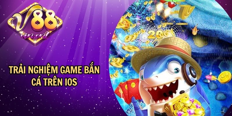 Top game bắn cá hay nhất trên iOS